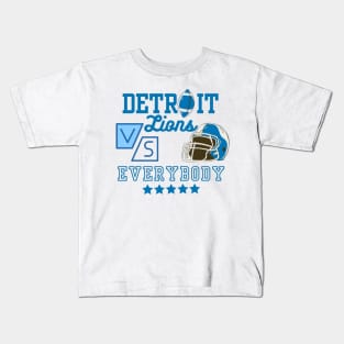 detroit lions vs everybody Kids T-Shirt